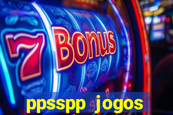 ppsspp jogos download mediafıre